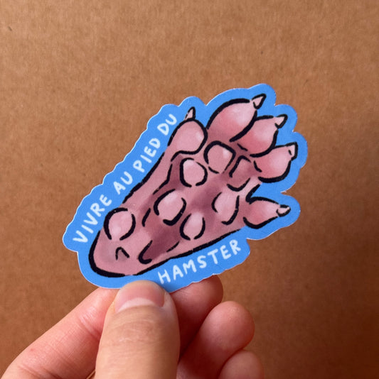 Living at the Hamster's Foot - Sticker